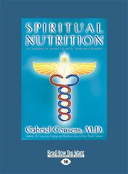 Spiritual Nutrition Six Foundations for Spiritual Life and the Awakening of Kundalini (Large Print 16pt), Volume 2,1459642996,9781459642997