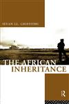 The African Inheritance,0415010926,9780415010924