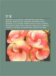 3 E Madrido, Lille, Bilbao, Langvedoko-Rusiljono, Beziers, Montpellier, Almagro, Soissons, Saint-Quentin, Lucy-Le-Bois, Do,1233333429,9781233333424