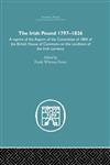 Finance, Money and Banking : The Irish Pound, 1797-1826 A Reprint of the Report of the Committee of 1804 of the House of Commons on the Condition of the Irish Currency,0415382114,9780415382113