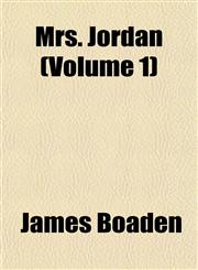 Mrs. Jordan (Volume 1),1152427733,9781152427730
