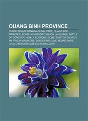 Quang Binh Province Phong Nha-Ke Bang National Park, Quảng Bình Province, Dong Hoi Airport, Nguồn language, Battle of Đồng Hới,1156146712,9781156146712