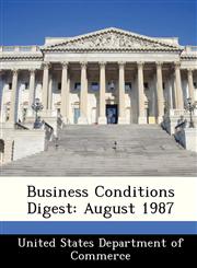 Business Conditions Digest August 1987,1288382081,9781288382088