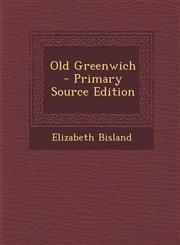 Old Greenwich - Primary Source Edition,1287831311,9781287831310