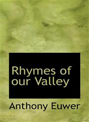 Rhymes of Our Valley,1117106047,9781117106045