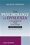 The Psychology of Dyslexia A Handbook for Teachers with Case Studies 2nd Edition,047069954X,9780470699546