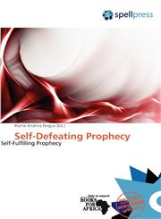 Self-Defeating Prophecy,6138569687,9786138569688