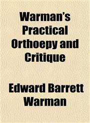 Warman's Practical Orthoëpy and Critique,1152110896,9781152110892
