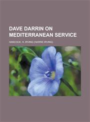Dave Darrin on Mediterranean Service,1153770202,9781153770200