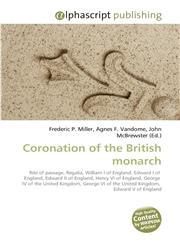 Coronation of the British monarch,6130080573,9786130080570