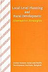 Local Level Planning and Rural Development Alternative Strategies,8170221021,9788170221029