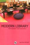 Modern Library Administration and Automation 1st Published,8170004381,9788170004387