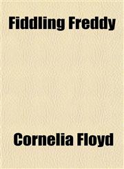 Fiddling Freddy,1152466089,9781152466081