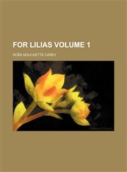 For Lilias Volume 1,1150663138,9781150663130