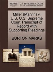 Miller (Marvin) v. U.S. U.S. Supreme Court Transcript of Record with Supporting Pleadings,1270641247,9781270641247