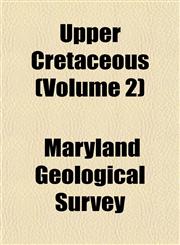 Upper Cretaceous (Volume 2),1152097687,9781152097681