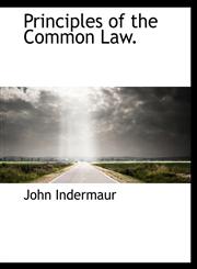 Principles of the Common Law.,1116013134,9781116013139