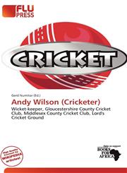 Andy Wilson (Cricketer),6201483640,9786201483644