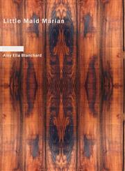 Little Maid Marian,1434634329,9781434634320