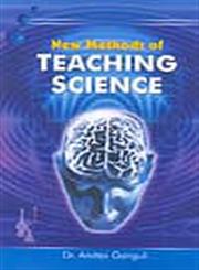 New Methods of Teaching Science,8189011790,9788189011796