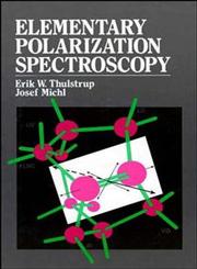 Elementary Polarization Spectroscopy,0471190578,9780471190578