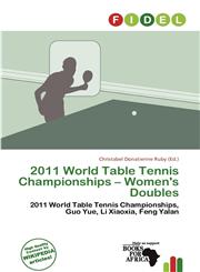 2011 World Table Tennis Championships - Women's Doubles,6139796970,9786139796977