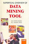 Superficial Overview of Data Mining Tool,8189630024,9788189630027