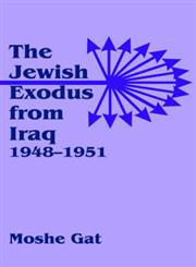 The Jewish Exodus from Iraq,0714642231,9780714642239