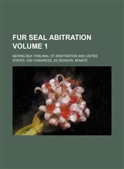 Fur Seal Abitration Volume 1,1236644077,9781236644077