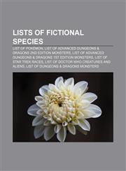 Lists of fictional species List of Pokémon, List of Advanced Dungeons & Dragons 2nd edition monsters,1155216016,9781155216010