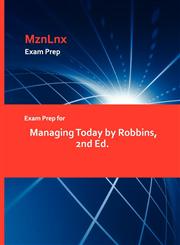 Exam Prep for Managing Today by Robbins, 2nd Ed.,1428870040,9781428870048