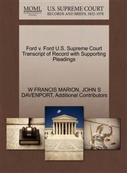 Ford v. Ford U.S. Supreme Court Transcript of Record with Supporting Pleadings,127048804X,9781270488040