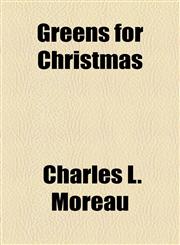 Greens for Christmas,1154577430,9781154577433