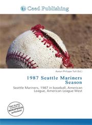 1987 Seattle Mariners Season,6135847678,9786135847673