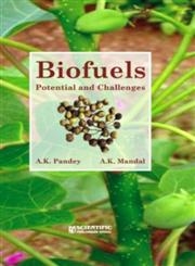 Biofuels Potential and Challenges,8172336969,9788172336967