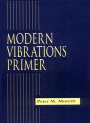 Modern Vibrations Primer,0849320380,9780849320385