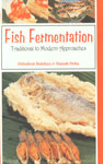 Fish Fermentation Traditional to Modern Approaches,9380235100,9789380235103