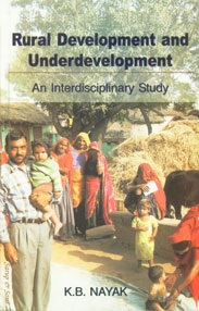 Rural Development and Underdevelopment An Interdisciplinary Study 1st Published,8176258555,9788176258555