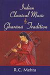 Indian Classical Music and Gharana Tradition 1st Published,8189973096,9788189973094