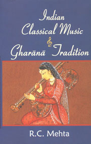 Indian Classical Music and Gharana Tradition 1st Published,8189973096,9788189973094