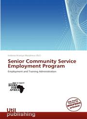 Senior Community Service Employment Program,6138926137,9786138926139