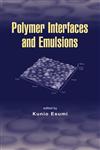 Polymer Interfaces and Emulsions 1st Edition,0824719751,9780824719753
