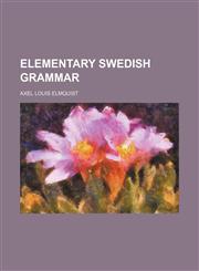 Elementary Swedish grammar,1151411620,9781151411624
