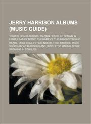 Jerry Harrison Albums Walk on Water, No Talking, Just Head, the Red and the Black, Casual Gods,,1155969294,9781155969299