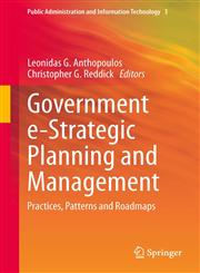 Government E-Strategic Planning and Management Practices, Patterns and Roadmaps,1461484618,9781461484615