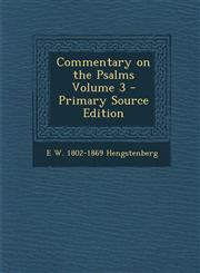 Commentary on the Psalms Volume 3 - Primary Source Edition,1287809413,9781287809418