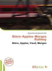 Bière-Apples-Morges Railway,6136891425,9786136891422