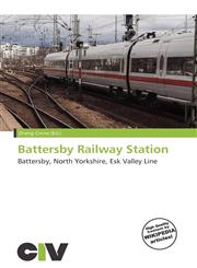 Battersby Railway Station,6136850389,9786136850382