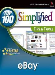 Ebay Top 100 Simplified Tips & Tricks,0764555952,9780764555954