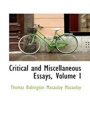 Critical and Miscellaneous Essays, Volume I,1103783270,9781103783274